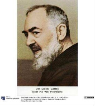 Der Diener Gottes - Pater Pio von Pietralcina