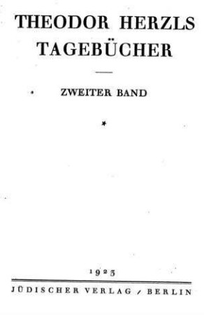 In: Theodor Herzls Tagebücher ; Band 2