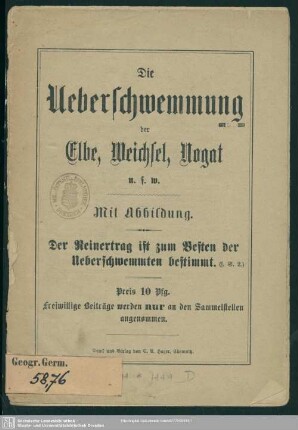 Die Ueberschwemmung der Elbe, Weichsel, Nogat u. s. w.