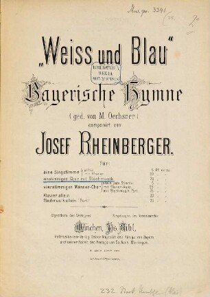 Weiß und Blau : bayerische Hymne
