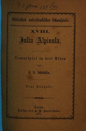 Julia Alpinula : Trauerspiel in 3 Akten