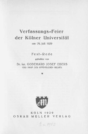 Verfassungs-Feier der Kölner Universität am 29. Juli 1929 : Fest-Rede