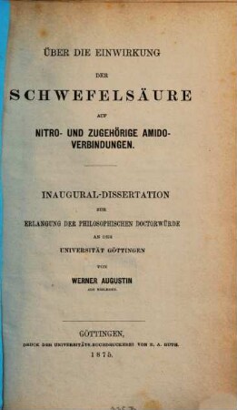Ueber die Einwirkung der Schwefelsäure auf Nitro- und zugehörige Amidoverbindungen : Inaug. Diss.