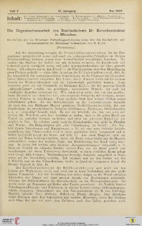 3: Die Organisationsarbeit des Stadtschulrats Dr. Kerschensteiner in München, [2] : ein Bericht über das Münchener Fortbildungsschulwesen sowie über den Handarbeits- und Zeichenunterricht der Münchener Volksschulen