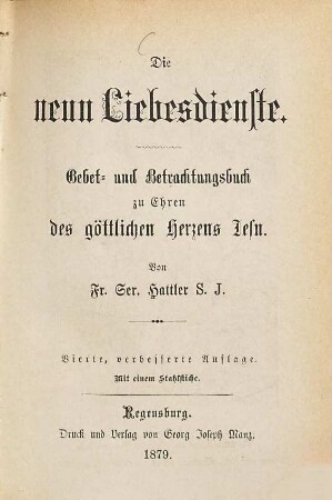 Die neun Liebesdienste : Gebet- und Betrachtungsbuch zu Ehren des göttlichen Herzens Jesu