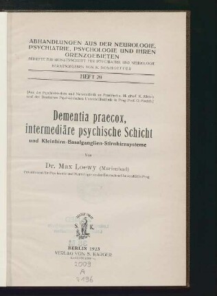 Dementia praecox, intermediäre psychische Schicht und Kleinhirn-Basalganglien-Stirnhirnsysteme