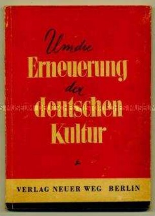 Dokumentation zur Ersten Zentralen Kulturtagung der Kommunistischen Partei Deutschlands 1946 in Berlin