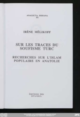 Sur les traces du soufisme turc : recherches sur l'Islam populaire en Anatolie