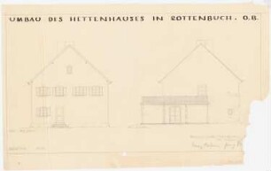 Hettenhaus, Rottenbuch: Ansichten von Westen und Osten 1:50