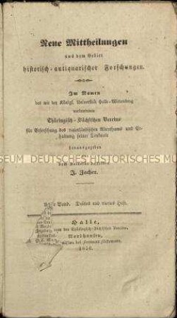 Neue Mitteilungen aus dem Gebiete historisch-antiquarischer Forschungen. Jg. 1850, 3. und 4. Heft