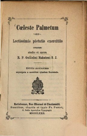 Coeleste palmetum : lectissimis pietatis exercitiis ornatum
