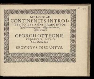 Georg Otto: Melodiae continentes introitus totius anni praecipuos. Secundus Discantus