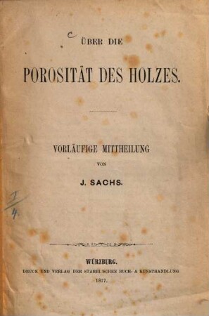 Ueber die Porosität des Holzes : Vorläufige Mittheilung von Julius Sachs