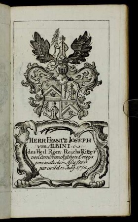 Herr Frantz Ioseph von Albini[...] - Herr Ioseph von Weinbach[...]
