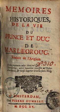 Memoires historiques de la vie du prince & duc Marlborough