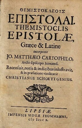 Themistokleus Epistolai : = Themistoclis Epistolæ : Graece & Latine
