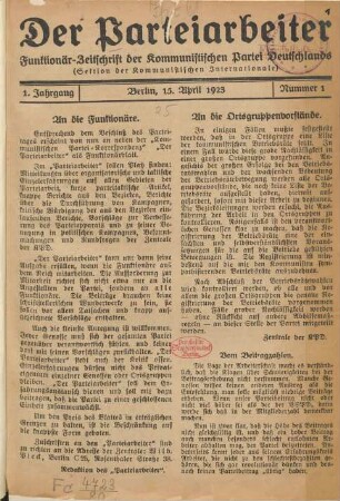 1. Jahrgang, Nummer 1 (15. April 1923)-Nummer 15 (15. Dezember 1923): Der Parteiarbeiter