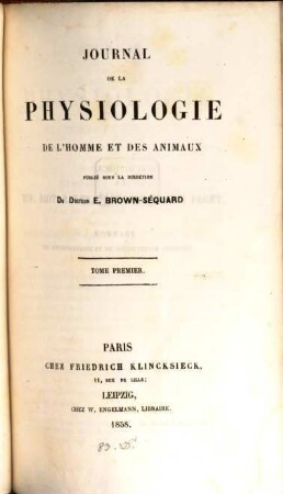 Journal de la physiologie de l'homme et des animaux, 1. 1858