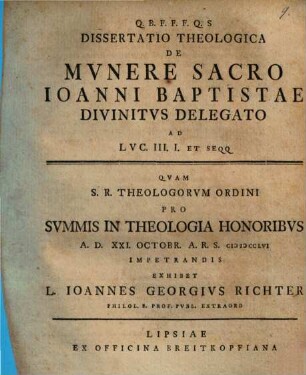 Diss. theol. de munere sacro, Ioanni Baptista divinitus delegato, ad Luc. III, 1 et seqq.