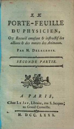 Le Porte-Feuille Du Physicien, Ou Recueil amusant & instructif des actions & des moeurs des Animaux, 2