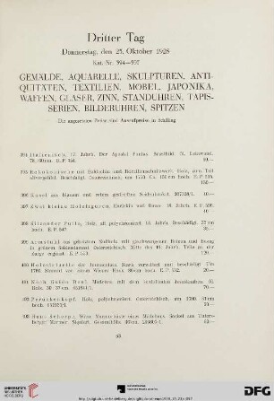 Gemäle, Aquarelle, Skulpturen, Antiquitäten, Textilien, Möbel, Japonika, Waffen, Gläser, Zinn, Standuhren, Tapisserien, Bilderuhren, Spitzen (Nr.394-597)