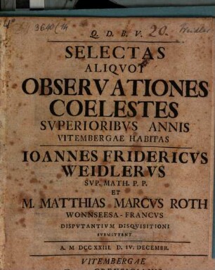 Selectae aliquot observationes coelestes, superioribus annis Vitembergae habitae