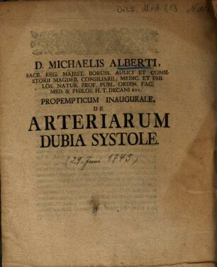 D. Michaelis Alberti ... Propempticum Inaugurale, De Arteriarum Dubia Systole