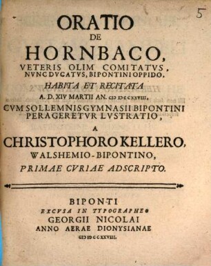 Oratio De Hornbaco, Veteris Olim Comitatus, Nunc Ducatus, Bipontini Oppido