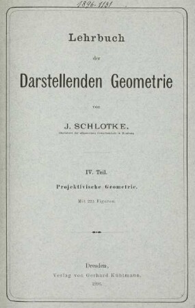 Teil 4: Lehrbuch der darstellenden Geometrie. Teil 4