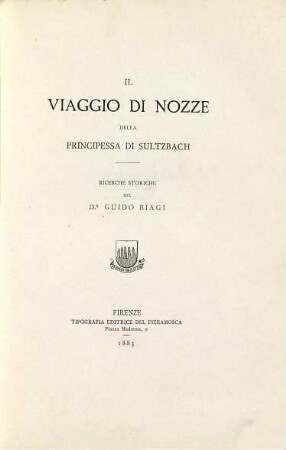 Savoia - Baviera 1722 : il viaggio di nozze della principessa di Sultzbach ; ricerche storiche