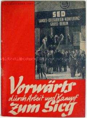 Illustrierte Dokumentation zur 2. Landes-Delegierten- Konferenz der SED Groß-Berlin 1947