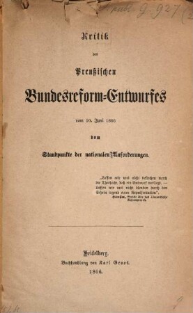 Kritik des Preußischen Bundesreform-Entwurfes vom 10. Juni 1866 vom Standpunkte der nationalen Anforderungen