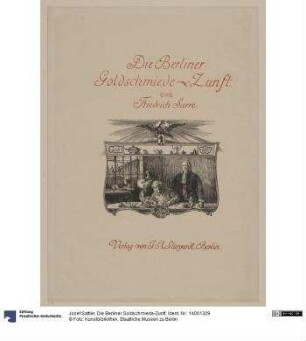 Die Berliner Goldschmiede-Zunft