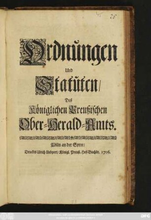 Ordnungen und Statuten des Königlichen Preussischen Ober-Herald-Amts