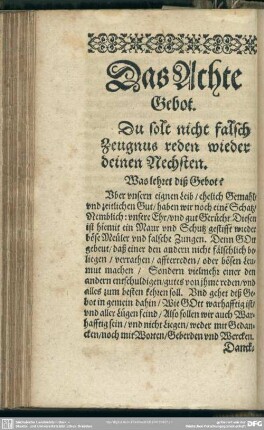 Das Achte Gebot. Du solst nicht falsch Zeugnus reden wieder deinen Nechsten