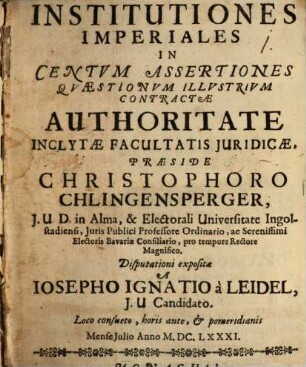 Institutiones Imperiales In Centvm Assertiones Qvaestionvm Illvstrivm Contractae