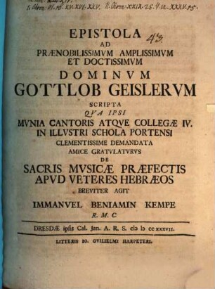 Epistola ad ... Gottlob Geislerum scripta, qua ... de sacris musicae praefectis apud veteres Hebraeos breviter agit