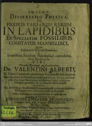 Dissertatio physica, de figuris variarum rerum in lapidibus et speciatim fossilibus comitatus Mansfeldici