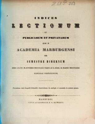 Indices lectionum et publicarum et privatarum quae in Academia Marpurgensi ... habendae proponuntur. 1871/72. WS.
