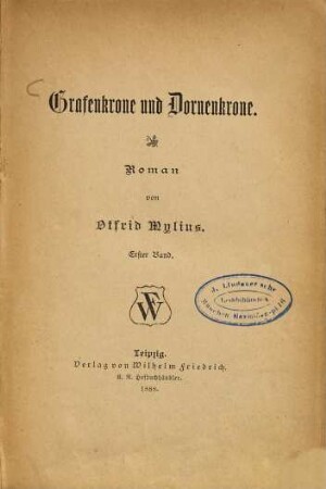 Grafenkrone und Dornenkrone : Roman von Otfrid Mylius, 1