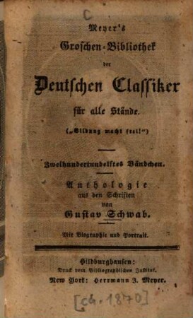 Anthologie aus den Schriften von Gustav Schwab : mit Biographie und Portrait