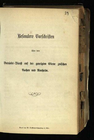 Besondere Vorschriften über den Betriebs-Dienst auf der geneigten Ebene zwischen Aachen und Ronheide