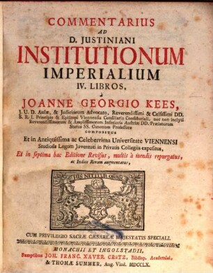 Commentarius Ad D. Justiniani Institutionum Imperialium IV. Libros