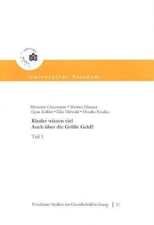 Teil 1: Kinder wissen viel - auch über die Größe Geld?