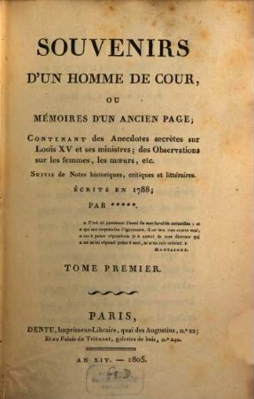 Souvenirs d'un homme de cour ou mémoires d'un ancien page : contenant des Anecdotes secrètes sur Louis XV et ses ministres ..., 1