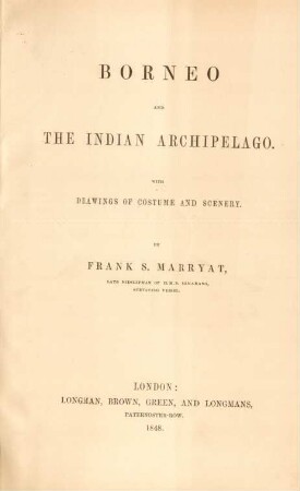 Borneo and the Indian Archipelago : with drawings of custome and scenery