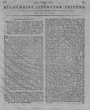 Ritter, C.: Die Erdkunde im Verhältniß zur Natur und zur Geschichte des Menschen, oder allgemeine, vergleichende Geographie, als sichere Grundlage des Studiums und Unterrichts in physikalischen und historischen Wissenschaften. T. 1-2. Berlin: Reimer 1818