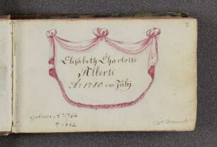 Stammbuch der Elisabeth Charlotte Alberti (1780-1795)