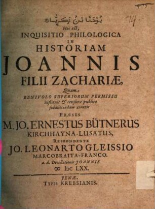 Yūḥannā bu Zakarīyā Hoc est, Inquisitio Philologica In Historiam Joannis Filii Zachariae