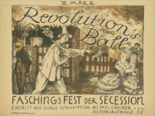 III. März Revolution's Ball. Fasching's Fest der Secession